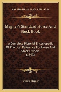 Front cover_Magner's Standard Horse And Stock Book