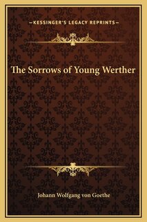 The Sorrows of Young Werther