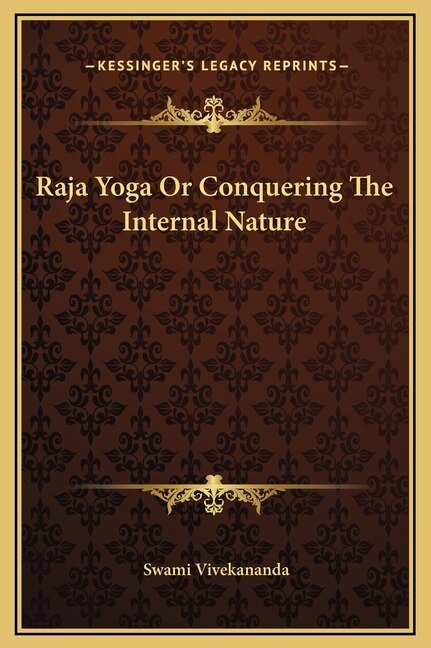 Front cover_Raja Yoga Or Conquering The Internal Nature