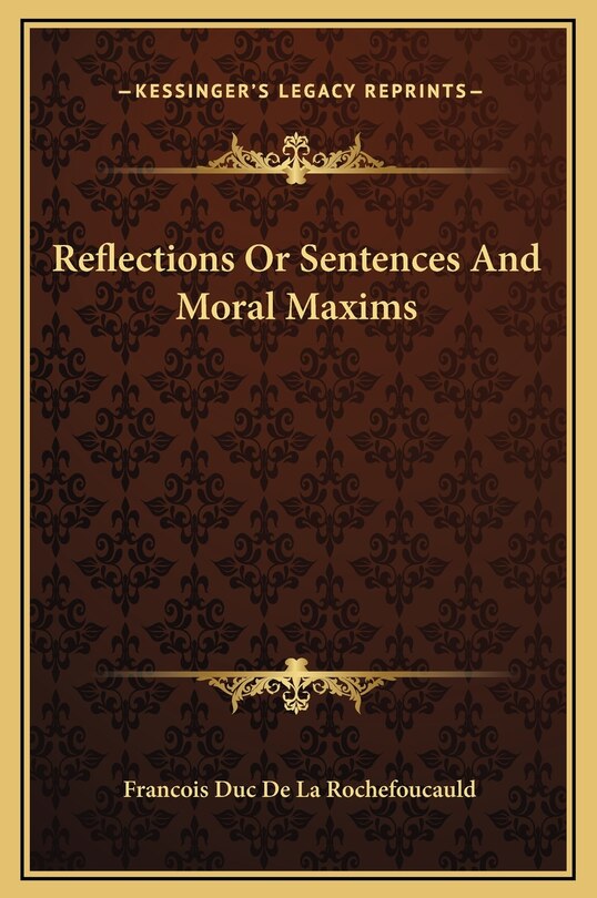 Front cover_Reflections Or Sentences And Moral Maxims