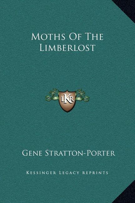 Front cover_Moths Of The Limberlost
