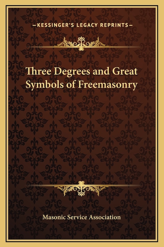 Front cover_Three Degrees and Great Symbols of Freemasonry