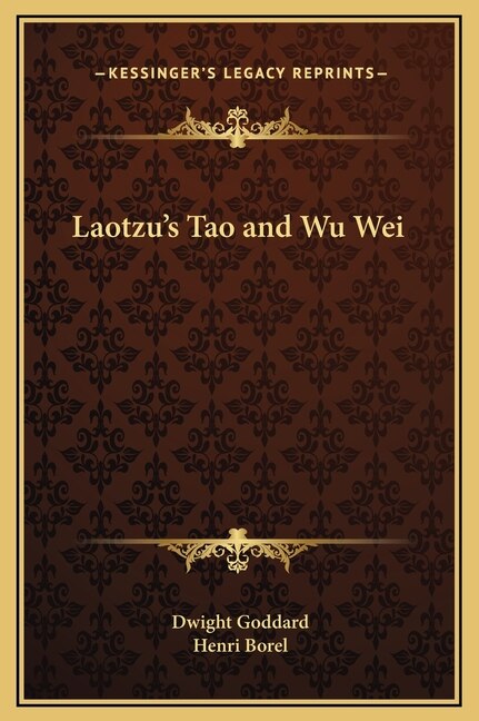 Laotzu's Tao and Wu Wei