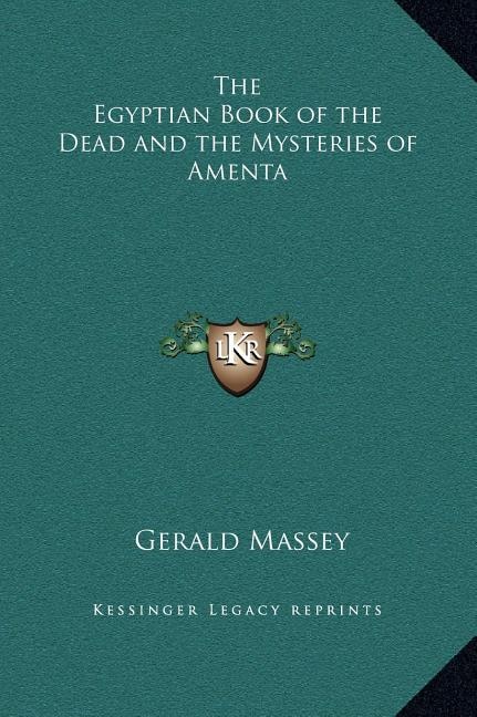 Front cover_The Egyptian Book of the Dead and the Mysteries of Amenta