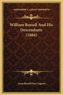 Front cover_William Russell And His Descendants (1884)