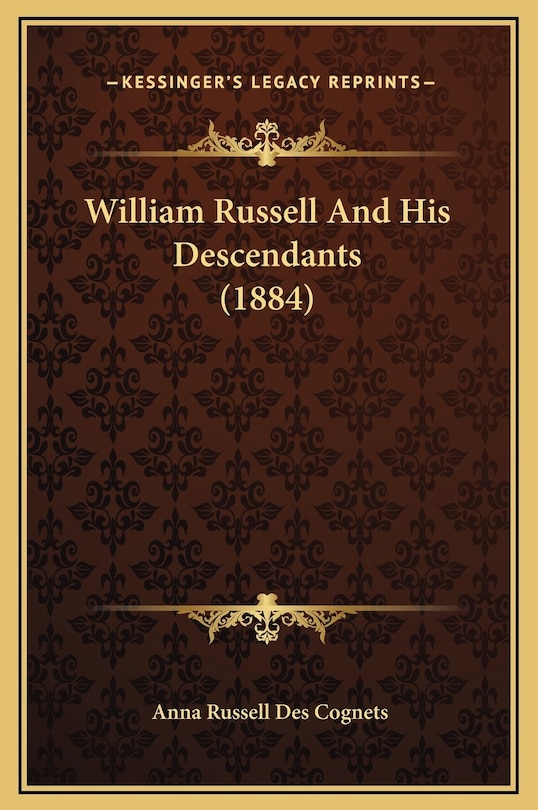 Front cover_William Russell And His Descendants (1884)