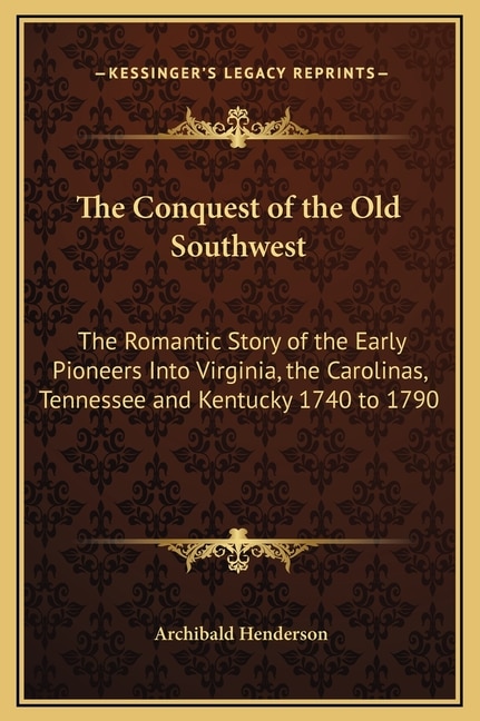 Front cover_The Conquest of the Old Southwest