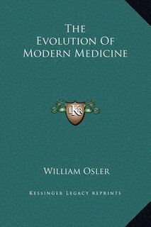 Front cover_The Evolution Of Modern Medicine