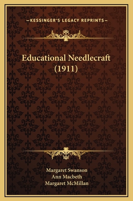 Couverture_Educational Needlecraft (1911)