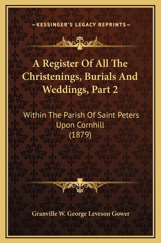 Front cover_A Register Of All The Christenings, Burials And Weddings, Part 2