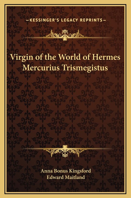 Front cover_Virgin of the World of Hermes Mercurius Trismegistus
