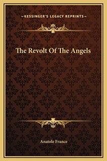 The Revolt Of The Angels