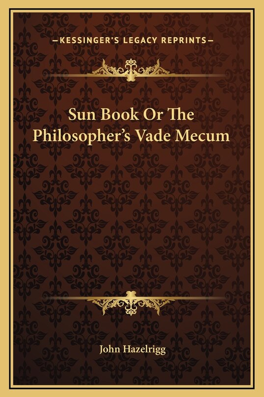 Couverture_Sun Book Or The Philosopher's Vade Mecum