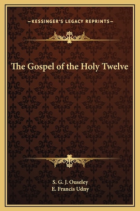 The Gospel of the Holy Twelve