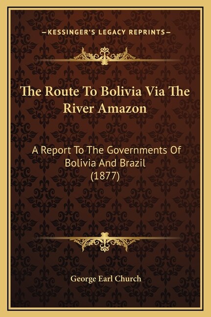 Couverture_The Route To Bolivia Via The River Amazon
