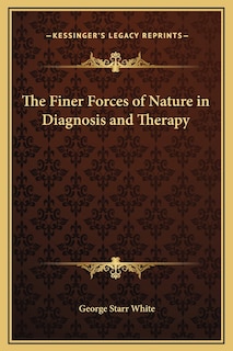 Couverture_The Finer Forces of Nature in Diagnosis and Therapy