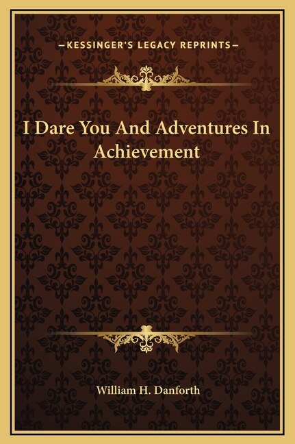 Front cover_I Dare You And Adventures In Achievement