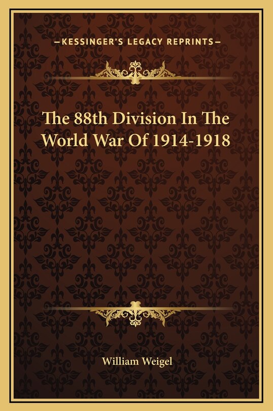 Couverture_The 88th Division In The World War Of 1914-1918