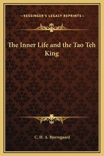 Front cover_The Inner Life and the Tao Teh King