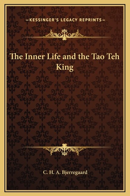 Front cover_The Inner Life and the Tao Teh King