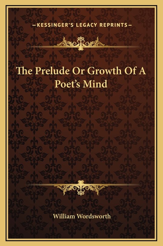 Front cover_The Prelude Or Growth Of A Poet's Mind