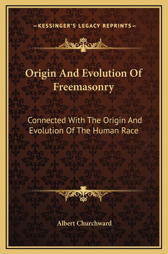 Couverture_Origin And Evolution Of Freemasonry