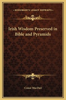 Front cover_Irish Wisdom Preserved in Bible and Pyramids