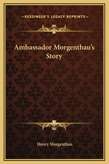 Ambassador Morgenthau's Story