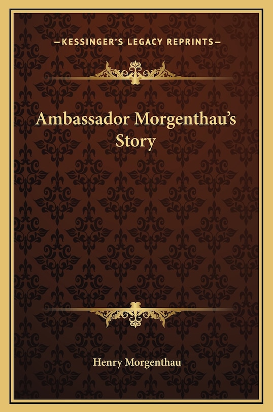 Ambassador Morgenthau's Story