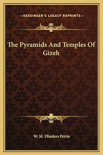 Couverture_The Pyramids And Temples Of Gizeh