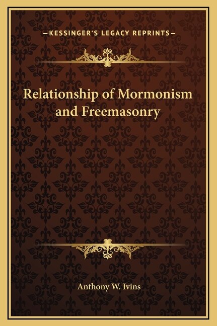Front cover_Relationship of Mormonism and Freemasonry