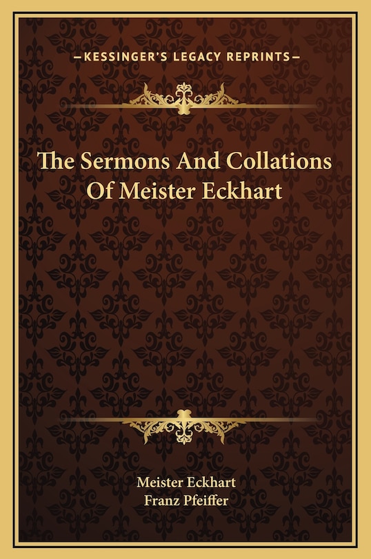 Front cover_The Sermons And Collations Of Meister Eckhart