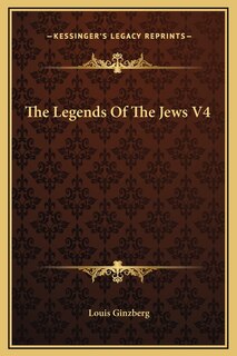 Front cover_The Legends Of The Jews V4