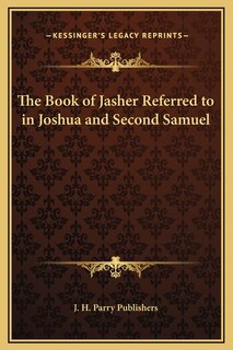 Couverture_The Book of Jasher Referred to in Joshua and Second Samuel