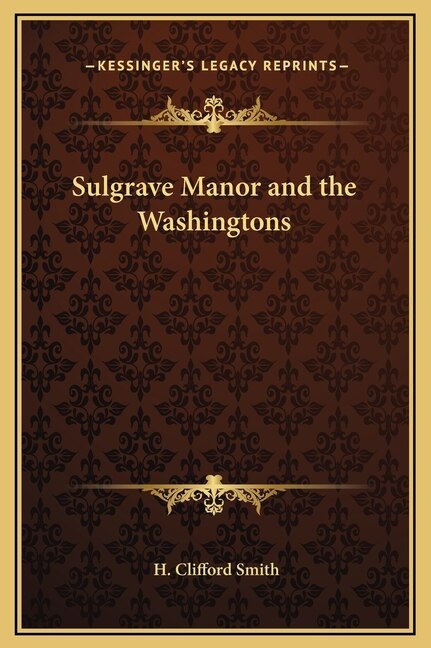 Front cover_Sulgrave Manor and the Washingtons