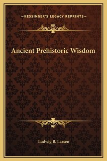 Couverture_Ancient Prehistoric Wisdom