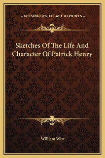 Couverture_Sketches Of The Life And Character Of Patrick Henry