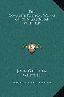 Front cover_The Complete Poetical Works of John Greenleaf Whittier