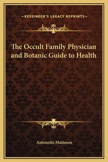 Couverture_The Occult Family Physician and Botanic Guide to Health