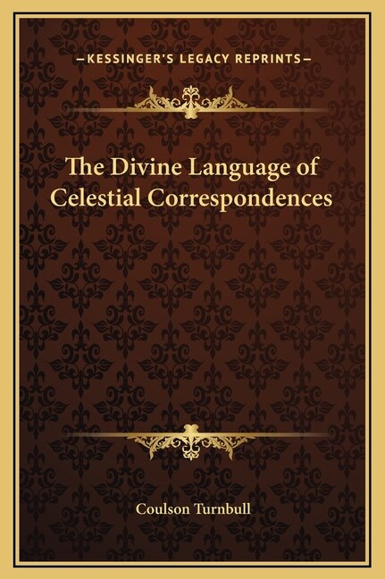 Front cover_The Divine Language of Celestial Correspondences