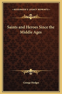 Couverture_Saints and Heroes Since the Middle Ages