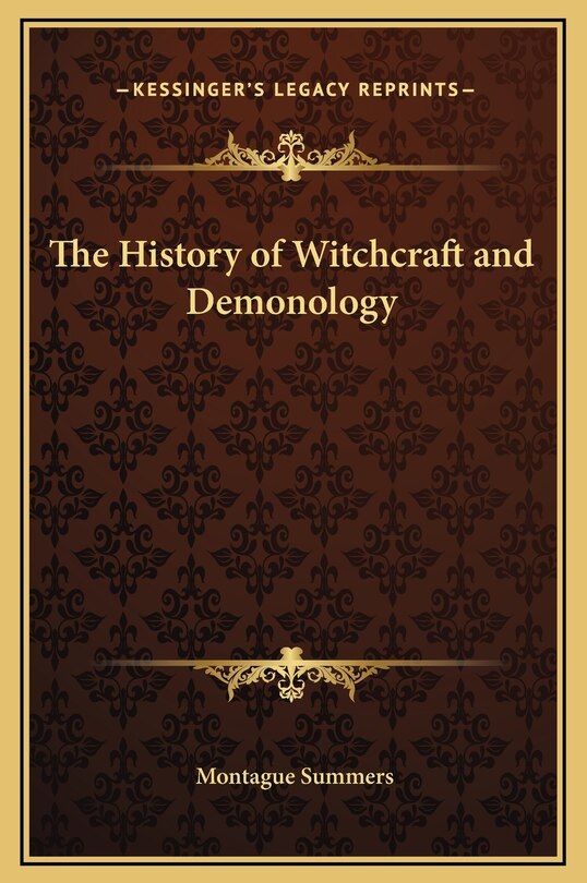 Front cover_The History of Witchcraft and Demonology