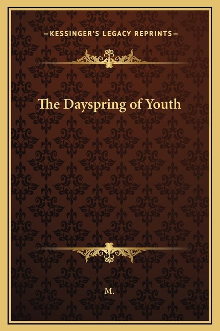 Front cover_The Dayspring of Youth