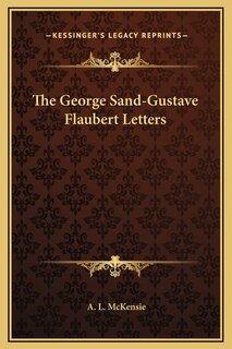 Front cover_The George Sand-Gustave Flaubert Letters