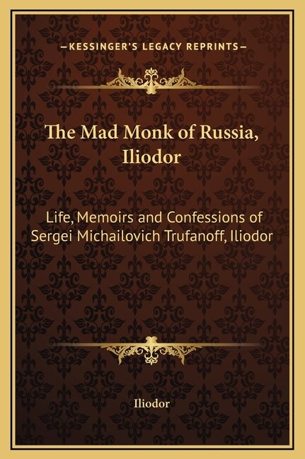 Couverture_The Mad Monk of Russia, Iliodor