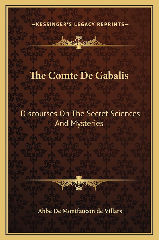 The Comte De Gabalis: Discourses On The Secret Sciences And Mysteries