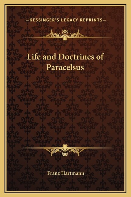Front cover_Life and Doctrines of Paracelsus