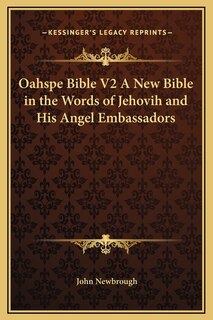 Front cover_Oahspe Bible V2 A New Bible in the Words of Jehovih and His Angel Embassadors