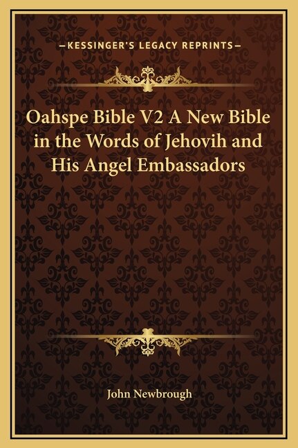 Front cover_Oahspe Bible V2 A New Bible in the Words of Jehovih and His Angel Embassadors
