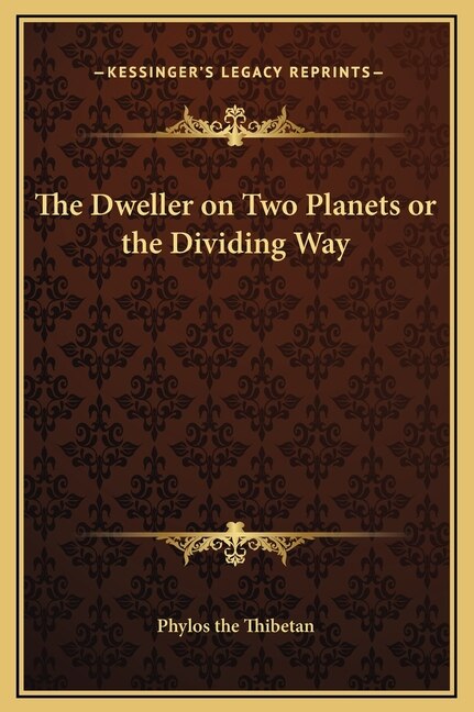 Front cover_The Dweller on Two Planets or the Dividing Way